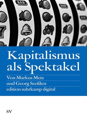cover image of Kapitalismus als Spektakel